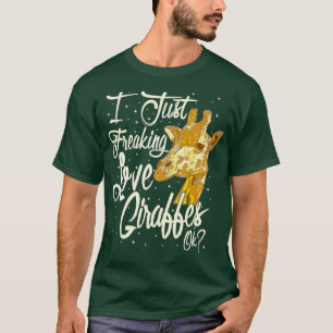 T-shirt J'Ai Juste Freaking Love Giraffes