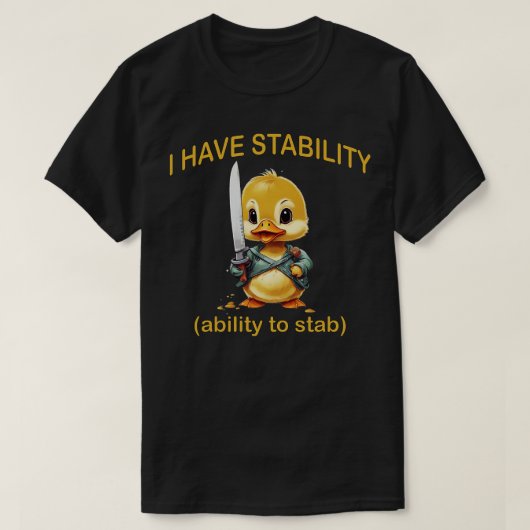 T-shirt j'ai la stabilité de poigner 2 (Design devant)