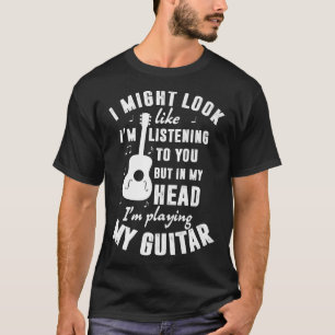 T-shirt J'Ai L'Air De Vous Écouter Une Guitare Drôle
