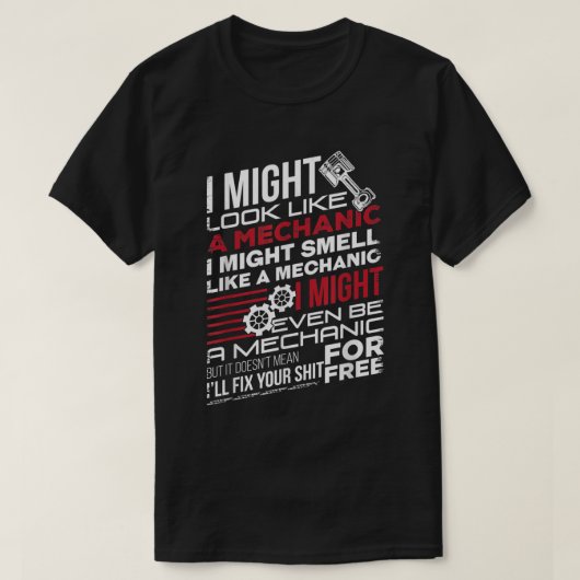 T-shirt J'Ai L'Air D'Un Mécanicien Automobile (Design devant)