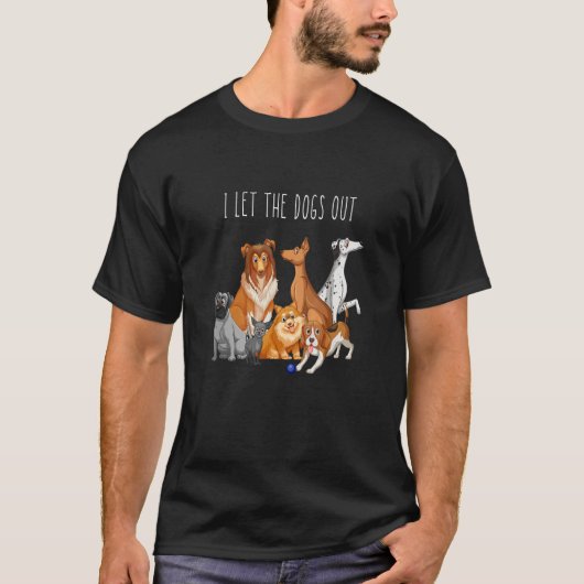 T-shirt J'ai laissé les chiens sortir les animaux marcheur (Devant)