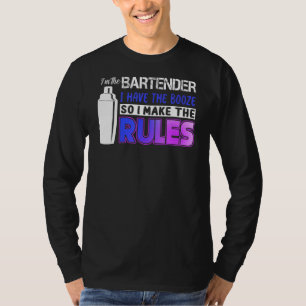 T-shirt J'Ai Le Booze Je Fais Les Règles Mixologue Bart