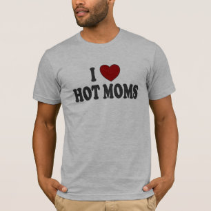 T-shirt J'Ai Le Coeur Des Mères Chaudes ! !