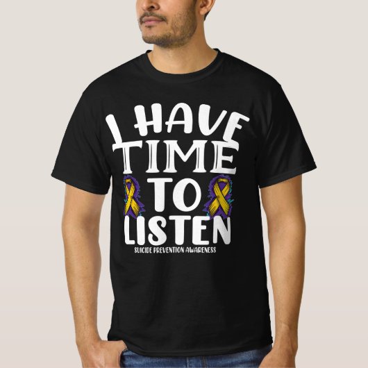 T-shirt J'ai le temps d'écouter la sensibilisation à la pr (Devant)
