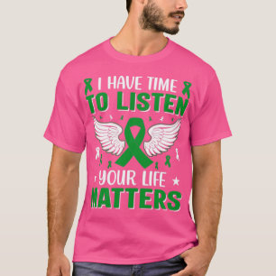 T-shirt J'ai le temps d'écouter votre vie importante