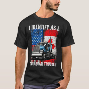 T-shirt J'Ai L'Identité D'Être Un Camionneur Canadien 2022