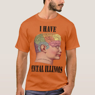 T-shirt J'ai l'Illinois mental 9