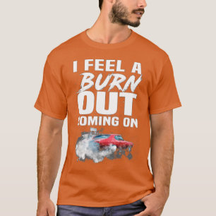 T-shirt J'ai l'impression d'être brûlé.