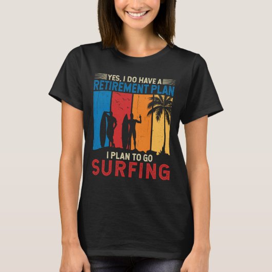 T-shirt J'ai l'intention d'aller surfer Beachlife Surfer (Devant)