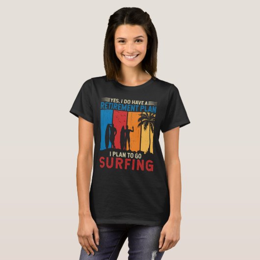 T-shirt J'ai l'intention d'aller surfer Beachlife Surfer (Devant entier)