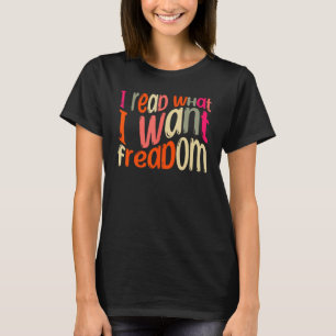 T-shirt J'ai lu Ce que je veux aime Livres et Lecture 1