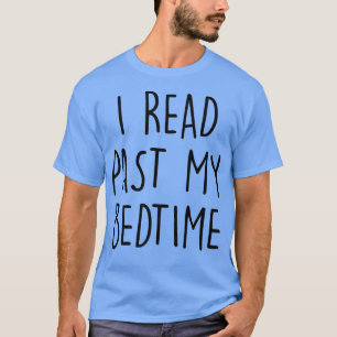 T-shirt J'ai lu passé mon lit Bibliothécaire Livre Nerd Li