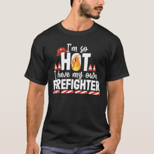 T-shirt J'Ai Ma Propre Épouse Pompier Femme Mince Re