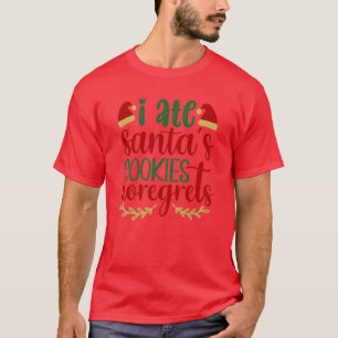 T-shirt j'ai mangé santas cookies noregrets01