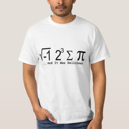 T-shirt J'Ai Mangé Un Peu De Tarte Et C'Était Délicieux (Devant)