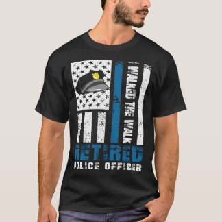 T-shirt J'ai marché sur la promenade Police à la retraite