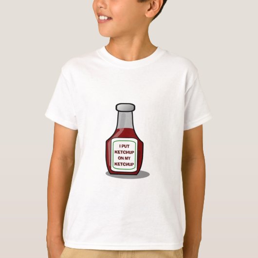 T-shirt J'ai mis du ketchup sur mon ketchup (Devant)