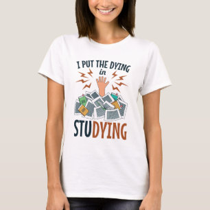 T-shirt J'ai mis la mort dans l'étude Funny College Studen