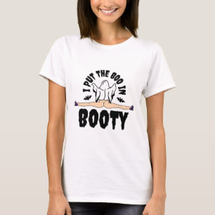 T-shirt J'ai mis le Boo dans Booty Funny Halloween Ghost w