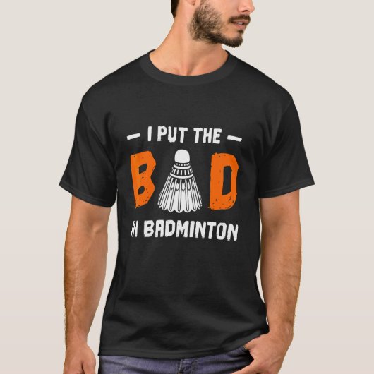 T-shirt J'Ai Mis Le Mal Dans Badminton Badminton (Devant)