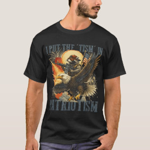 T-shirt J'Ai Mis Le Tisme Dans Le Patriotisme Eagle Raccoo