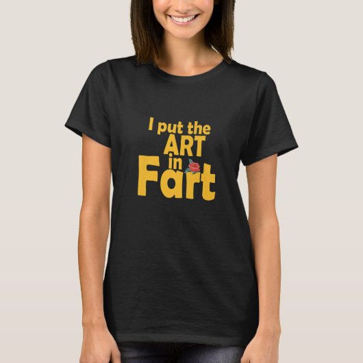 T-shirt J'Ai Mis L'Humour De Flatulence Dans Le Panier (Devant)