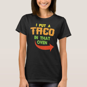 T-shirt J'Ai Mis Un Taco Dans Ce Four Grossesse Hommes Cin