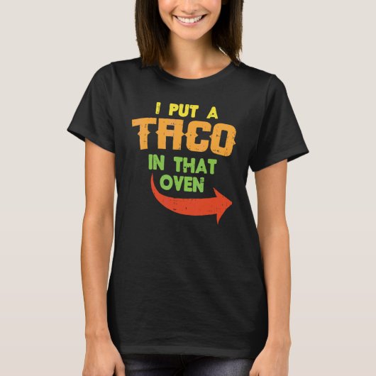 T-shirt J'Ai Mis Un Taco Dans Ce Four Grossesse Hommes Cin (Devant)