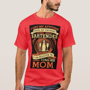 T-SHIRT J'AI MON BARTENDEUR D'ATTITUDE
