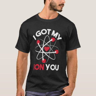 T-shirt J'Ai Mon Ion Vous Drôle Cadeau De La Saint Valenti