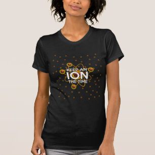 T-shirt J'AI MON ION VOUS LA science