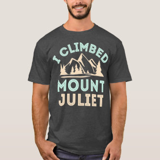 T-shirt J'Ai Monté L'Escalade Montagne Du Mont Juliet