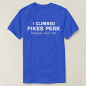 T-shirt J'Ai Monté Pikes Peak Funny Mountain Escalade (Design devant)
