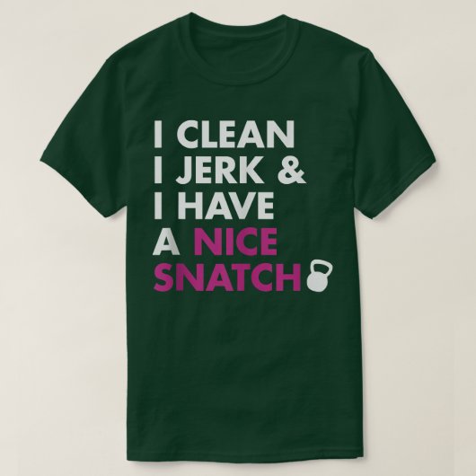 T-shirt J'ai nettoyé I Jerk et j'ai une jolie Kettlebell S (Design devant)