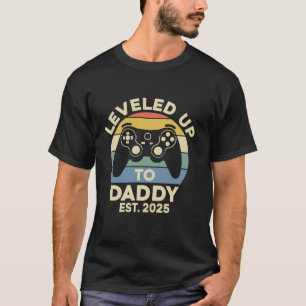T-shirt J'ai nivelé jusqu'à papa 2025 drôle Bientôt être p