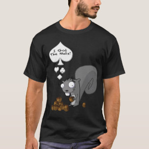 T-shirt J'ai obtenu les écrous !