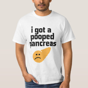 T-shirt J'ai obtenu un pancréas pooped