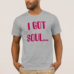 T-shirt J'ai obtenu une âme