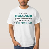 T-shirt J'ai OCD et ADD (Devant)