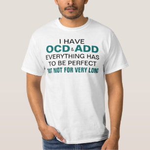 T-shirt J'ai OCD et AJOUTE
