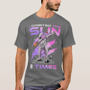 T-shirt J'Ai Orbité Le Soleil 8 Fois, 8 Anniversaire Astro
