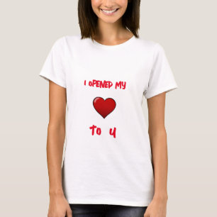 T-SHIRT J'AI OUVERT MON COEUR À VOUS-BASIC