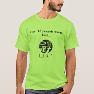 T-shirt J'ai perdu 15 livres pendant prêté
