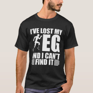 T-shirt J'Ai Perdu Ma Jambe Et Je Peux Trouver Prosthet Am