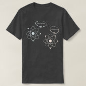 T-shirt J'Ai Perdu Un Électron Êtes-Vous Un Mat Scientifiq (Design devant)