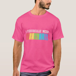 T-shirt J'Ai Périodiquement Besoin De Caféine Science Café