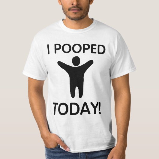 T-shirt J'Ai Poopé Aujourd'Hui Chemise (Devant)