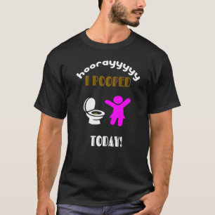 T-shirt J'Ai Poopé Aujourd'Hui Pour Les Femmes Ados Et Fil