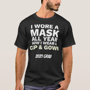 T-shirt J'ai porté un masque toute l'année pour porter Cas