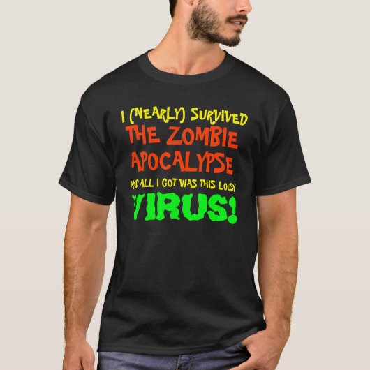 T-shirt J'ai presque survécu à l'apocalypse zombie (Devant)